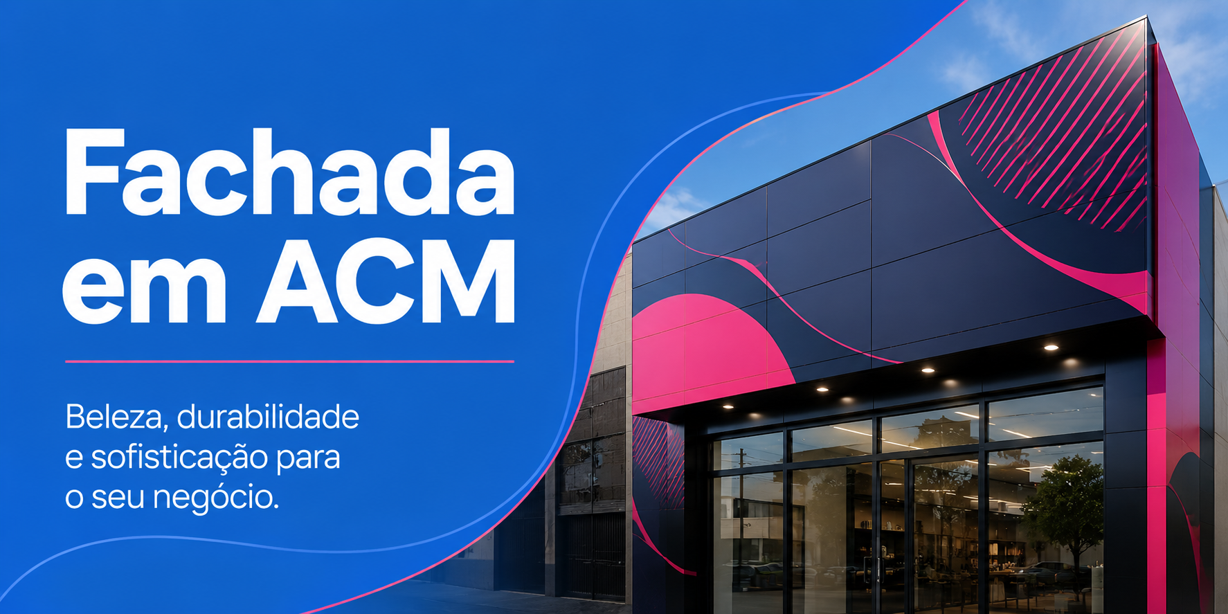 Fachada Comercial em ACM