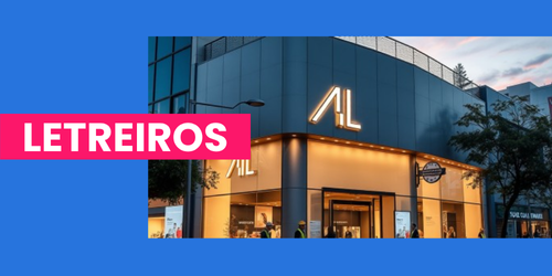 Letreiros em Alto-Relevo e Luminosos